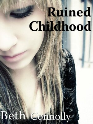 cover image of Ruined Childhood